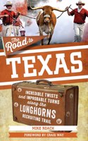 The Road to Texas