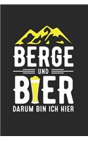 Berge Und Bier - Darum Bin Ich Hier