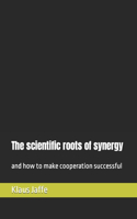 scientific roots of synergy