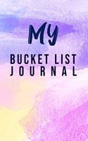 My Bucket List Journal
