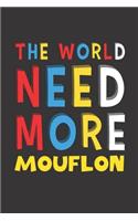 The World Need More Mouflon