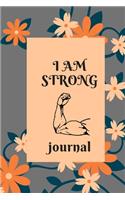 I Am Strong Journal