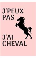 J'peux pas j'ai cheval