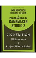 Introduction To Game Design & Programming In GameMaker Studio 2