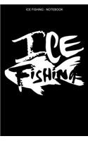 Ice Fishing Notebook