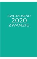 zweitausend zwanzig 2020