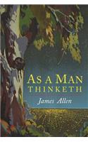 As a Man Thinketh