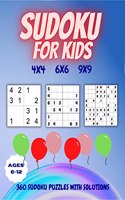 Sudoku for Kids| Ages 6-12: 360 SUDOKU PUZZLES WITH SOLUTIONS