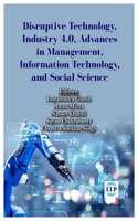 Disruptive Technology, Industry 4.0, Advances in Management, Information Technology, and Social Science