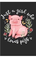 Just A Girl Who Loves Pigs: (6x9 Journal): College Ruled Lined Writing Notebook, 120 Pages