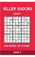 Killer Sudoku Leicht 200 Rätsel Mit Lösung Band 5
