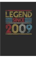 Legend Since 2009: Dotted Bullet Notebook (6" x 9" - 120 pages) Birthday Themed Notebook for Daily Journal, Diary, and Gift