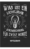 Was ist ein Lichtjahr Stromrechnung für zwölf Monate