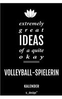 Kalender für Volleyball-Spieler / Volleyball-Spielerin: Immerwährender Kalender / 365 Tage Tagebuch / Journal [3 Tage pro Seite] für Notizen, Planung / Planungen / Planer, Erinnerungen, Sprüche