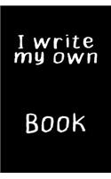 I Write My Own Book