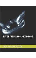 Day of the Dead Colorized Book