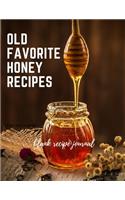 Old Favorite Honey Recipes