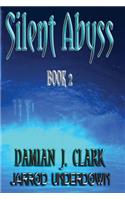 Silent Abyss Book 2