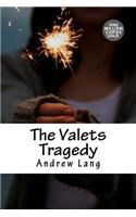 The Valets Tragedy