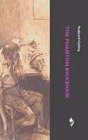 The Phantom Rickshaw: And Other Ghost Stories