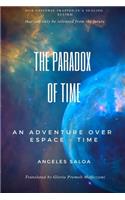 The paradox of time: and adventure over espace-time