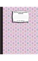 My Dot Grid Composition Notebook. 8" x 10". 120 Pages