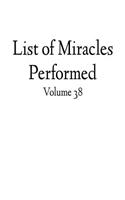 List of Miracles Performed: Awesome Unique and Funny Journal; Blank Lined Notebook; Wide Ruled 6x9 In, 100 Pages
