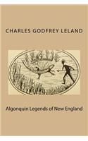 Algonquin Legends of New England