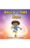 Black Child Run