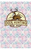 Deer Hunting Log Book