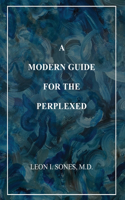 Modern Guide For The Perplexed