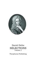 Daniel Defoe SELECTIONS Volume 2