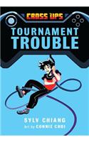 Tournament Trouble