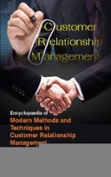 ENCYCLOPAEDIA OF MODERN METHODS AND TECHNIQUES IN CUSTOMER RELATIONSHIP MANAGEMENT, 3 VOLUMES SET