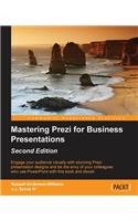 Mastering Prezi for Business Presentations - Second Edition