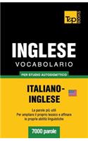 Vocabolario Italiano-Inglese per studio autodidattico - 7000 parole