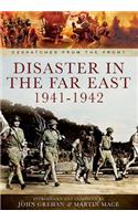 Disaster in the Far East 1941-1942