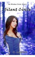 Silent Circle: The Witches Circle Book 1