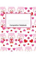 Composition Notebook: Wide Ruled Blank Lined Composition Book Journal (7.5 X 9.25in) 120 Pages Cute Pink Owls Love Pattern Cover