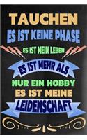 Tauchen - Es Ist Keine Phase Es Ist Mein Leben Es Ist Mehr ALS Nur Ein Hobby Es Ist Meine Leidenschaft