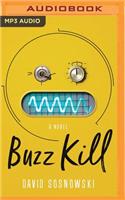 Buzz Kill