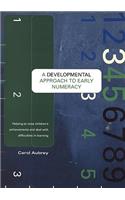 A Developmental Approach to Early Numeracy: Helping to Raise Children's Achievements and Deal with Difficulties in Learning(English)