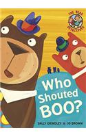 Who Shouted Boo?