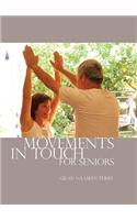 Movements in Touch for Seniors