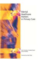 Mental Healthcare Matters in Primary Care