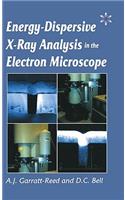 Energy Dispersive X-ray Analysis in the Electron Microscope