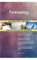 Forecasting A Complete Guide - 2020 Edition
