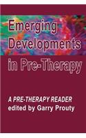 Emerging  Developments in Pre-therapy