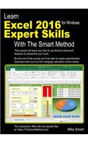 Learn Excel 2016 Expert Skills with The Smart Method