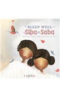 Sleep Well, Siba and Saba